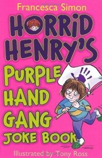 Horrid Henry's Purple Hand Gang Joke Book (Paperback)