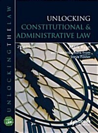 Unlocking Constitutional and Administrative Law (Paperback, 2nd, Revised)