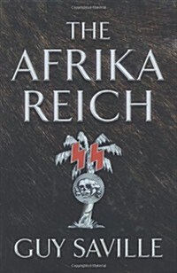 The Afrika Reich (Hardcover)