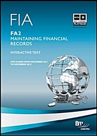 Fia - Maintaining Financial Records Fa2: Study Text (Paperback)