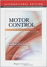 Motor Control: Translating Research Into Clinical Practice (Hardcover)