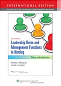[중고] Leadership Roles and Management Functions in Nursing: Theory and Application (Paperback)