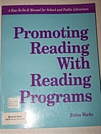 Promoting Reading W/Read Programs (Hardcover)