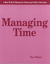 Managing Time (Paperback)