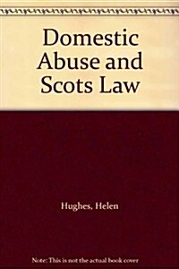 Domestic Abuse and Scots Law (Package)