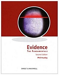 Huxley : Evidence - the Fundamentals (Paperback, 2 ed)