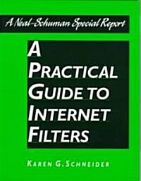 Practical Guide to Internet Filter (Paperback)