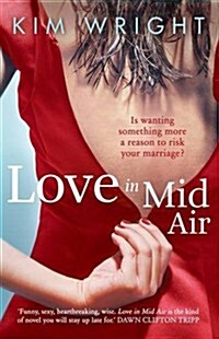 Love in Mid Air. Kim Wright (Paperback)