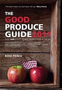 The Good Produce Guide 2011 (Paperback)