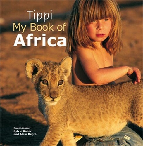 [중고] Tippi: My Book of Africa (Paperback)