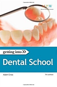 Getting Into Dental School. (Paperback)
