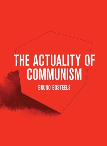 The Actuality of Communism (Hardcover)