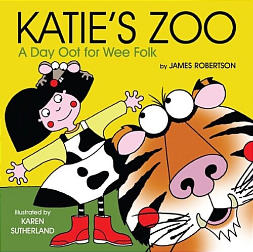 Katies Zoo : A Day Oot for Wee Folk (Board Book)