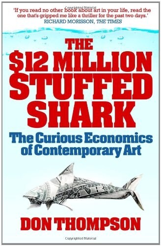 [중고] The $12 Million Stuffed Shark : The Curious Economics of Contemporary Art (Paperback)