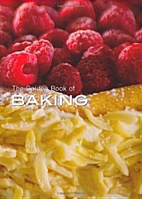 The Golden Book of Baking: Over 300 Great Recipes. by Rachel Lane, Ting Morris, Carla Bardi (Hardcover)