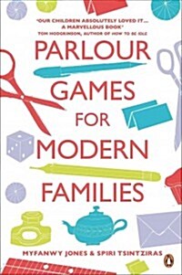 Parlour Games for Modern Families (Paperback)