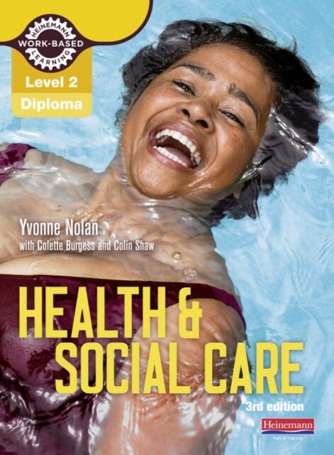 Level 2 Health and Social Care Diploma: Candidate Book 3rd edition (Multiple-component retail product, part(s) enclose, 3 ed)