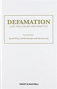Defamation : Law, Procedure and Practice (Hardcover, 4 Rev ed)