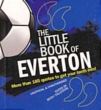 The Little Book of Everton (Paperback, Revised ed)