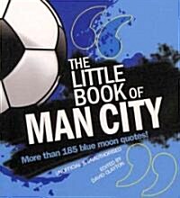 The Little Book of Man City (Paperback, Revised ed)