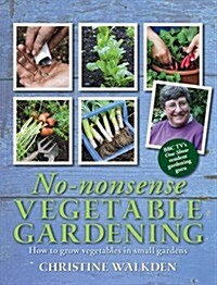 No-nonsense Vegetable Gardening (Paperback)