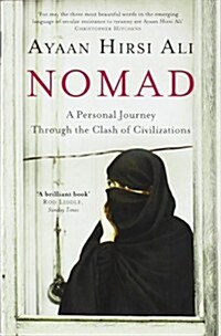 Nomad : A Personal Journey Through the Clash of Civilizations (Paperback)