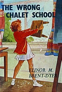 The Wrong Chalet School (Paperback)