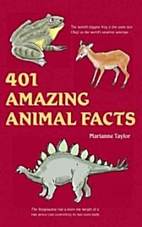 401 Amazing Animals Facts (Paperback)