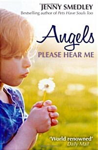 Angels Please Hear Me (Paperback)