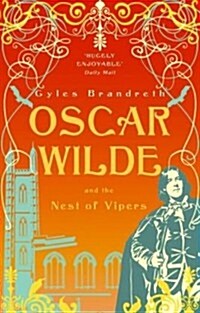 Oscar Wilde and the Nest of Vipers : Oscar Wilde Mystery: 4 (Paperback)