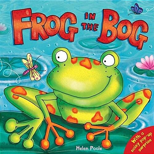 Frog in the Bog (Novelty Book)