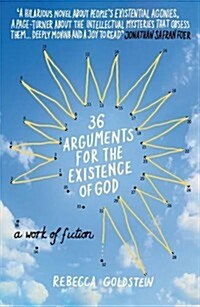 36 Arguments for the Existence of God : A Work of Fiction (Paperback)