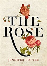 The Rose (Hardcover, Main)