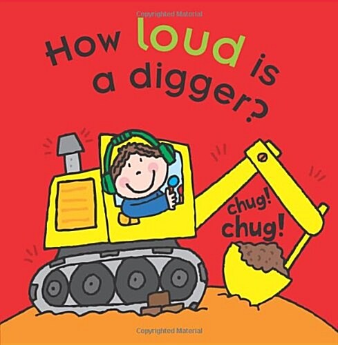 How Loud Is a Digger? (Hardcover)