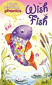 Wish Fish. Karen Wallace ... [Et Al.] (Paperback)