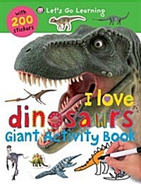 I Love Dinosaurs (Novelty Book)
