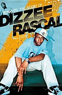 Bonkers : The Dizzee Rascal Story (Paperback)