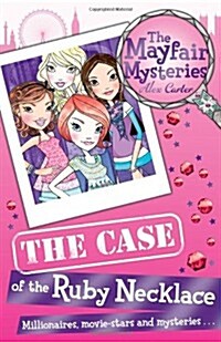 The Mayfair Mysteries: The Case of the Ruby Necklace (Paperback)