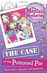 The Mayfair Mysteries: The Case of the Poisoned Pie (Paperback)