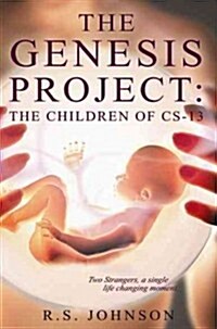 The Genesis Project: The Children of CS-13 (Paperback, New)