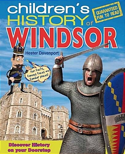 Childrens History of Windsor (Hardcover)