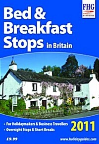 Bed & Breakfast Stops in Britain, 2011 (Paperback)