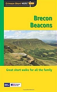 Brecon Beacons : Walks and Hikes for All the Family (Paperback, 4 Rev ed)