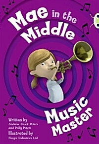 Bug Club Guided Fiction Year Two Fiction Lime A Mae in the Middle: Music Master (Paperback)