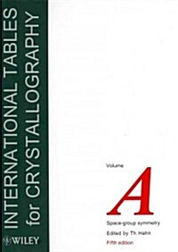 International Tables for Crystallography, Space-Group Symmetry (Hardcover, 5, Volume A, 5th)