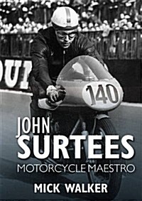 John Surtees : Motorcycle Maestro (Paperback)