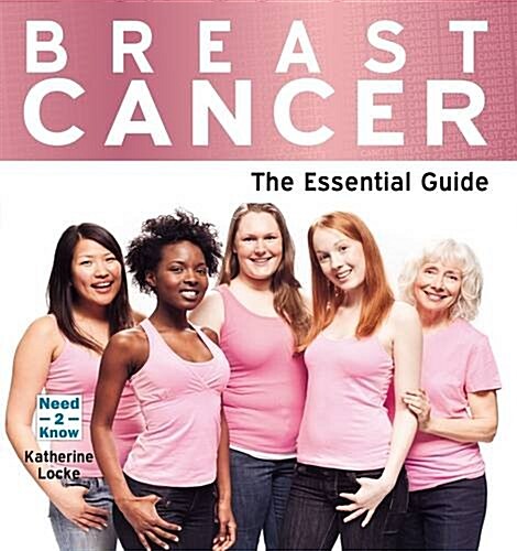 Breast Cancer : The Essential Guide (Paperback)