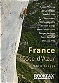 France: Cote DAzur : Sainte-Victoire, Les Calanques, Toulon Area, Chateuvert, Chateaudouble, Verdon Gorge, Massif De LEsterel, Gorges Du Loup, Saint (Paperback)