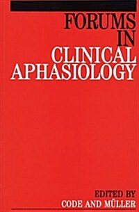 Forums in Clinical Aphasiology (Paperback)