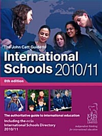 John Catt Guide to International Schools 2010 (Paperback)